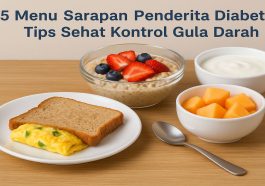 5 Menu Sarapan Penderita Diabetes, Tips Sehat Kontrol Gula Darah